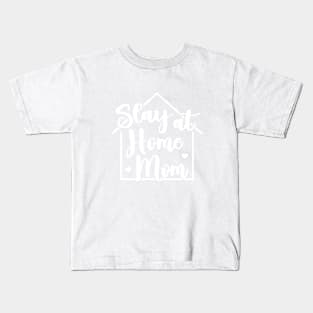 Funny Slay At Home Mom Kids T-Shirt